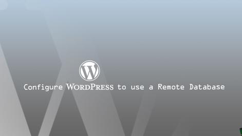 Configure_WordPress_to_use_a_Remote_Database_smg.jpg